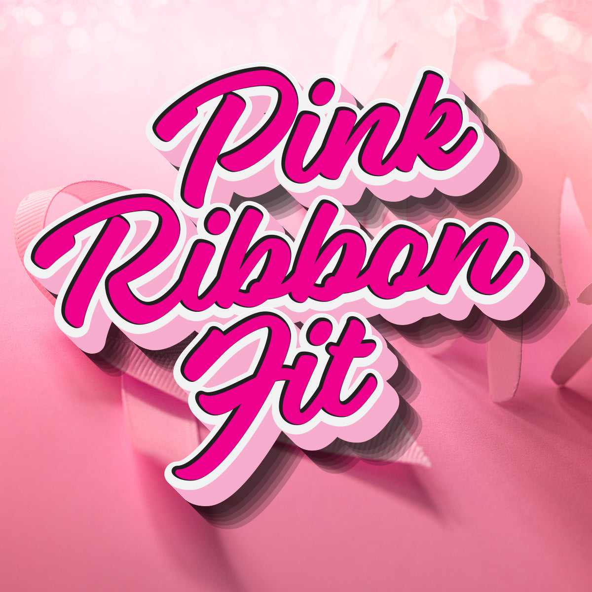 Pink Ribbon Fit